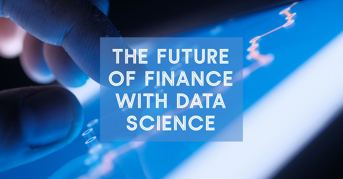 The Impact of Data Science in the Financial Industry: Success Stories