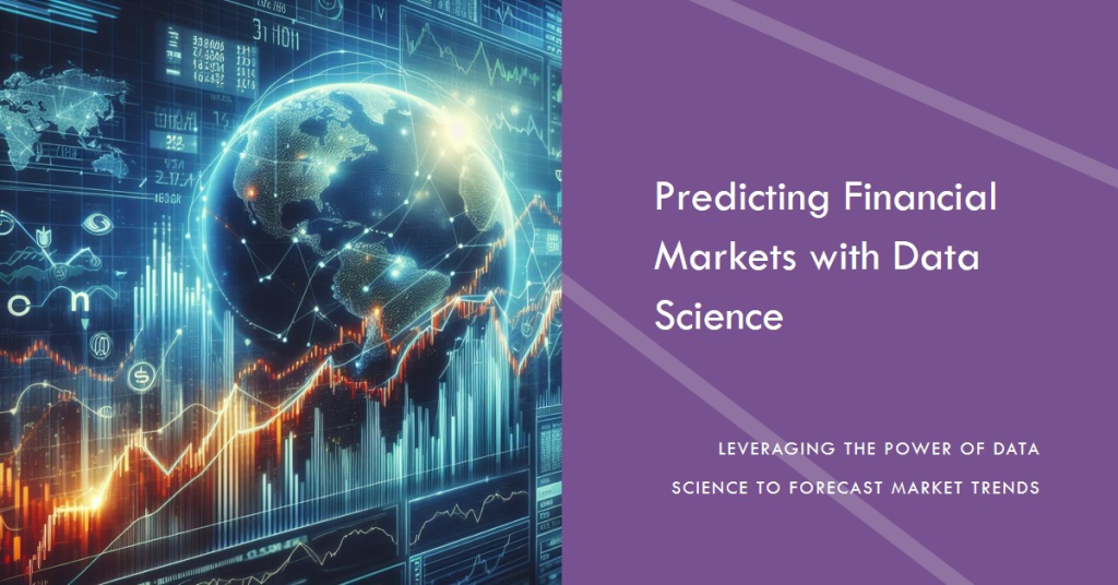 How Data Science Can Help Predict Financial Market Performance